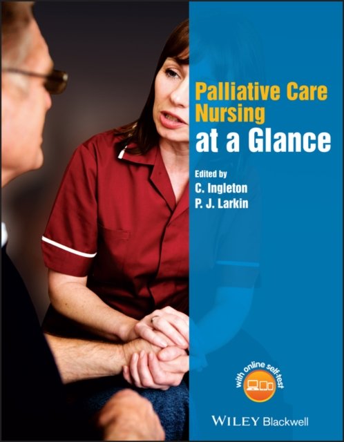 Palliative Care Nursing at a Glance Ingleton Paperback Wiley–Blackwell