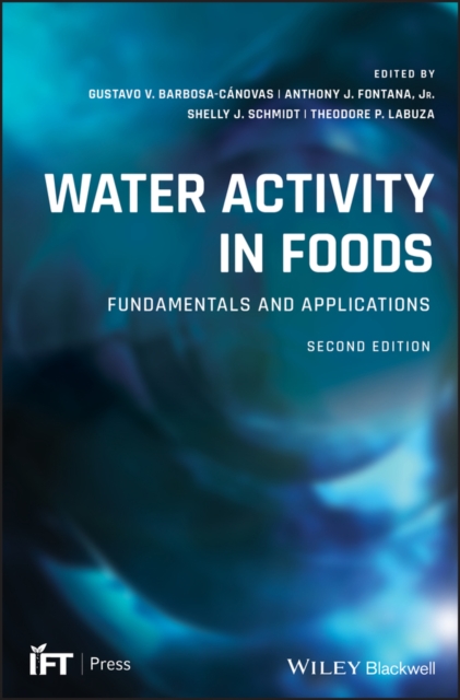 Water Activity in Foods – Fundamentals and Applications Barbosa–Canovas Hardback