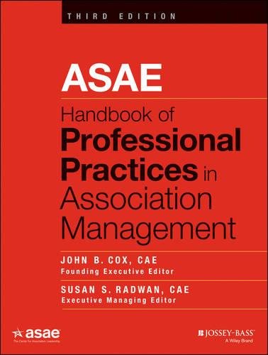 ASAE Handbook of Professional Practices in Association Management 3e Cox