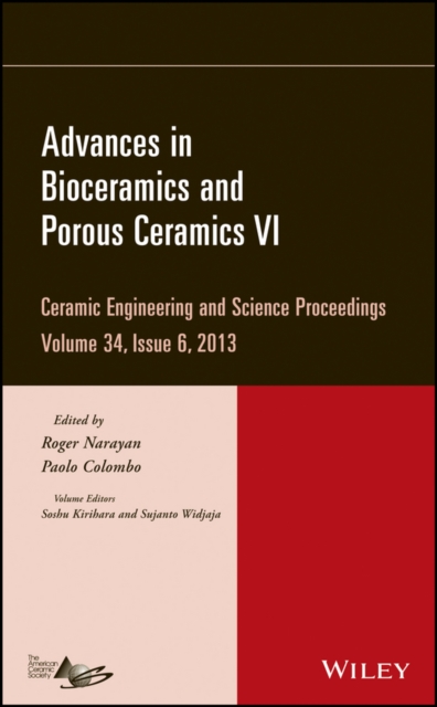 Advances in Bioceramics and Porous Ceramics VI – Ceramic Engineering and Scienc…