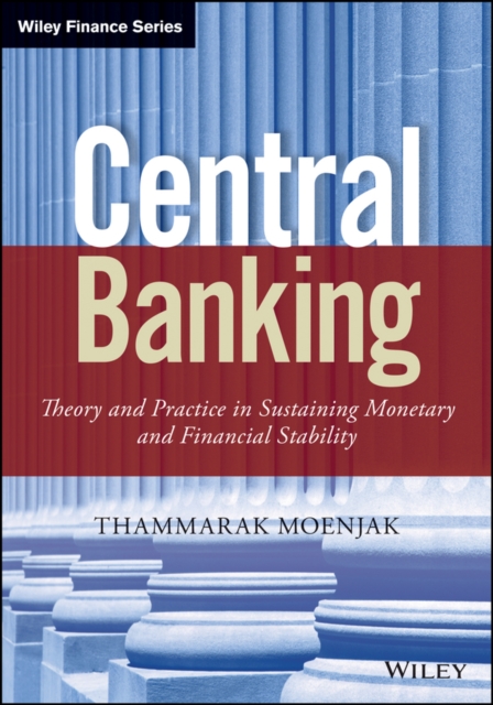 Central Banking – Theory and Practice in Sustaining  Monetary and Financial Sta…