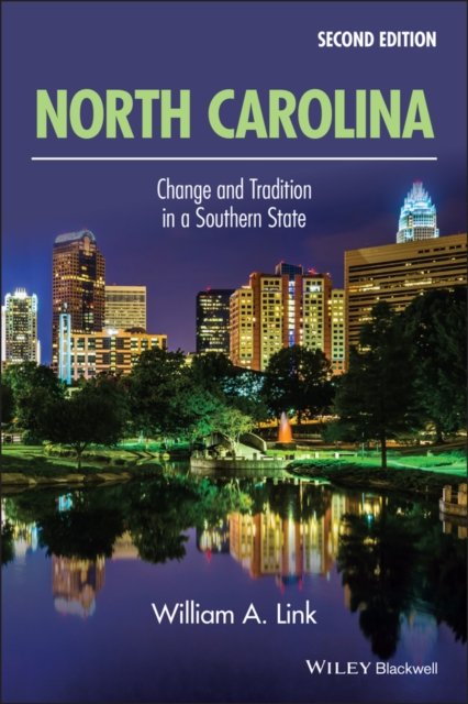 North Carolina – Change and Tradition in a Southern State, Second Edition Link