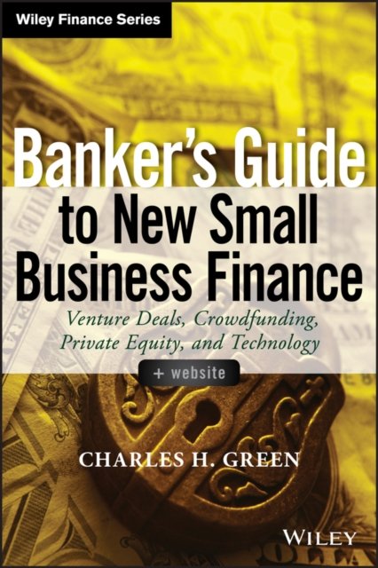 Banker′s Guide to New Small Business Finance + Website – Venture Deals, Crowdfu…