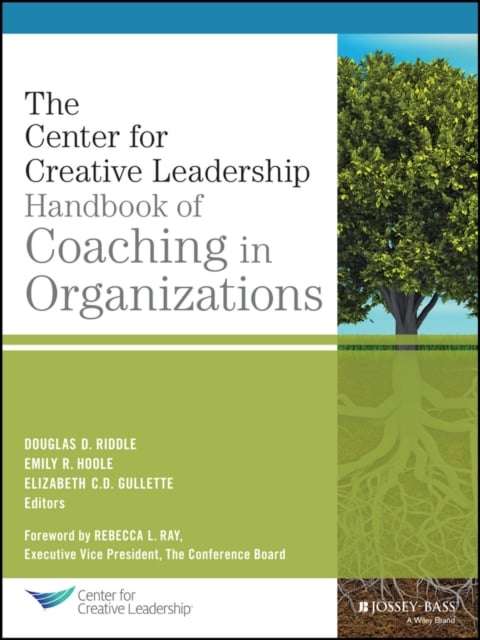 The CCL Handbook of Coaching in Organizations Riddle Hardback John Wiley & Sons