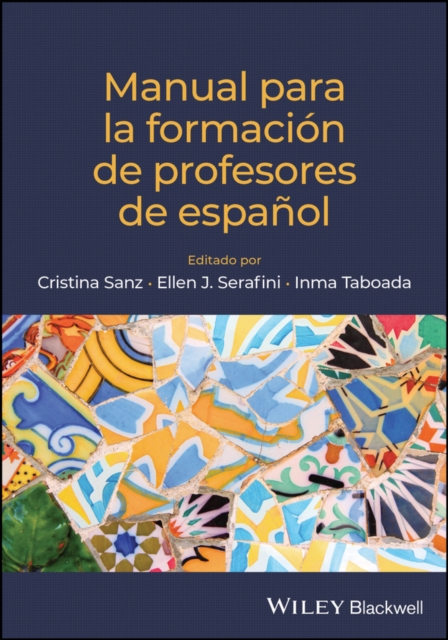 Manual para la formación de profesores de español Sanz Paperback 9781118843710