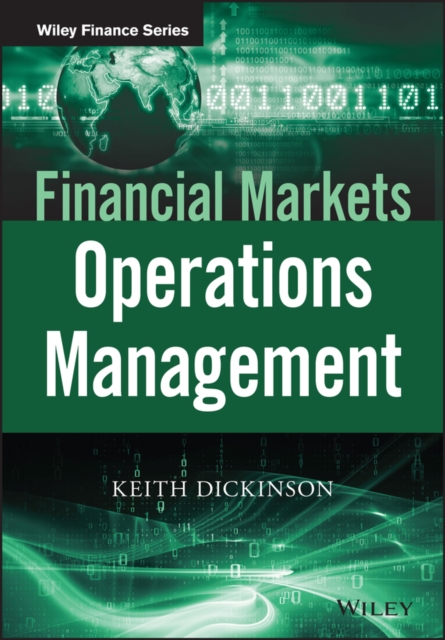 Financial Markets Operations Management Dickinson Hardback John Wiley & Sons