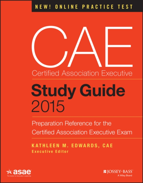 Preparation Reference for the Certified Association Executive Exam + Practice T…