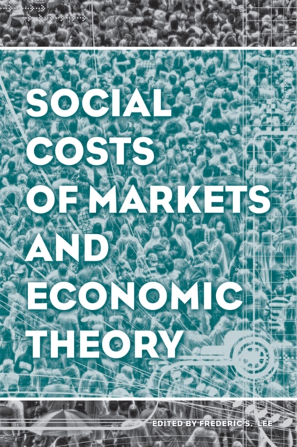 Social Costs of Markets and Economic Theory Lee Paperback John Wiley & Sons