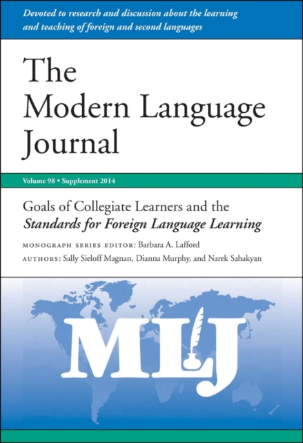 Modern Language Journal – Goals of Collegiate Learners and the Standards for Fo…