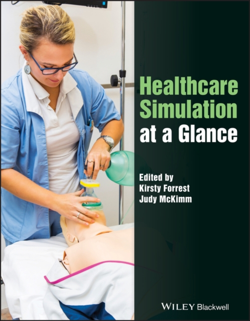 Healthcare Simulation at a Glance Forrest Paperback Wiley–Blackwell
