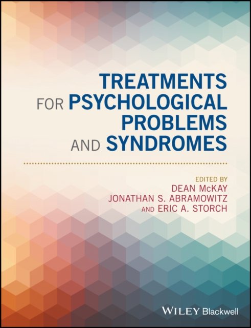 Treatments for Psychological – Problems and Syndromes McKay Paperback
