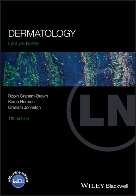 Dermatology Lecture Notes 11e Graham–Brown Paperback Wiley–Blackwell