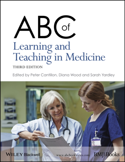 ABC of Learning and Teaching in Medicine 3e Cantillon Paperback Wiley–Blackwell