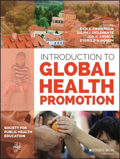 Introduction to Global Health Promotion Zimmerman Paperback John Wiley & Sons