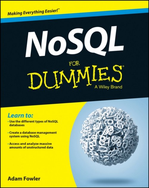 NoSQL For Dummies Fowler Paperback John Wiley & Sons 9781118905746