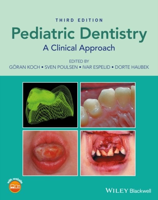 Pediatric Dentistry – A Clinical Approach 3e Koch Hardback Wiley–Blackwell