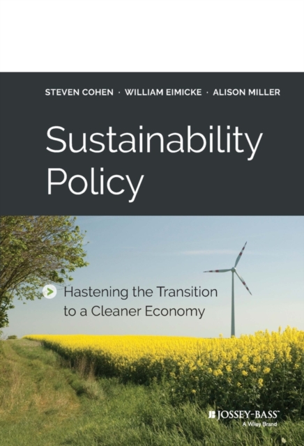 Sustainability Policy – Hastening the Transition to a Cleaner Economy Cohen