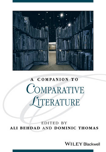 A Companion to Comparative Literature Behdad Paperback Wiley–Blackwell