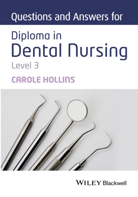 Questions and Answers for Diploma in Dental Nursing, Level 3 Hollins Paperback