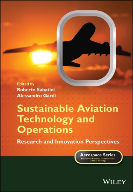 Sustainable Aviation Technology and Operations – Research and Innovation Perspe…