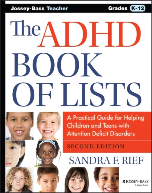 The ADHD Book of Lists – A Practical Guide for Helping Children and Teens with …