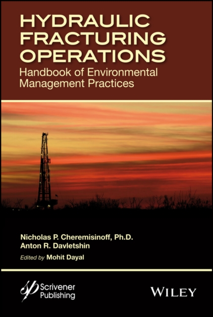 Hydraulic Fracturing Operations – Handbook of Environmental Management Practice…