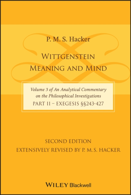 Wittgenstein – Meaning and Mind (Volume 3 of an Analytical Commentary on the Ph…