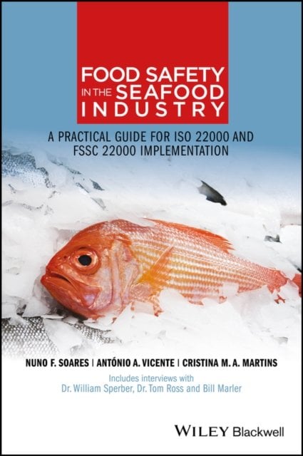 Food Safety in the Seafood Industry – A Practical Guide for ISO 22000 and FSSC …