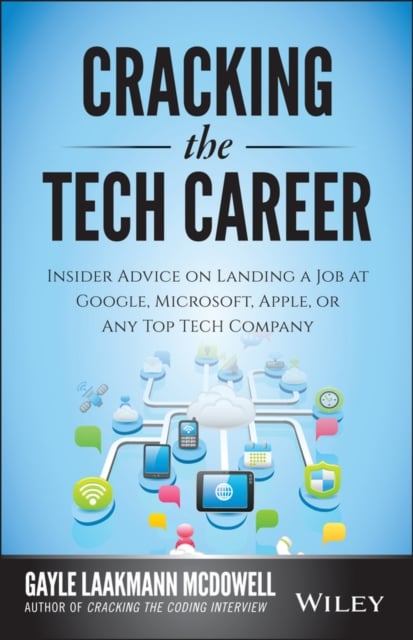 Cracking the Tech Career Laakmann McDowell Paperback John Wiley & Sons
