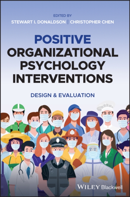 Positive Organizational Psychology Interventions –  Design & Evaluation Hardback