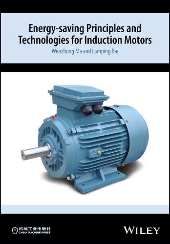 Energy–saving Principles and Technologies for Induction Motors Ma Hardback