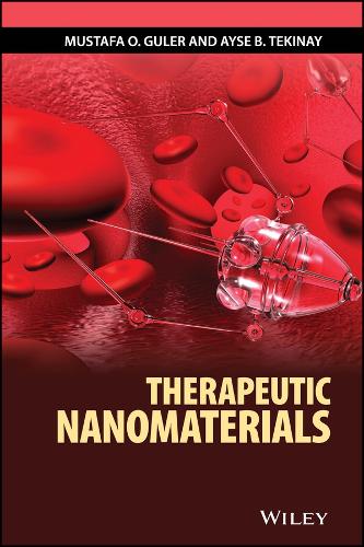 Therapeutic Nanomaterials Guler Hardback Wiley–Blackwell 9781118987452