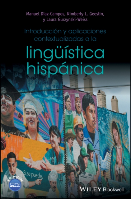 Introducción y aplicaciones contextualizadas a la Lingüística hispánica Hardback