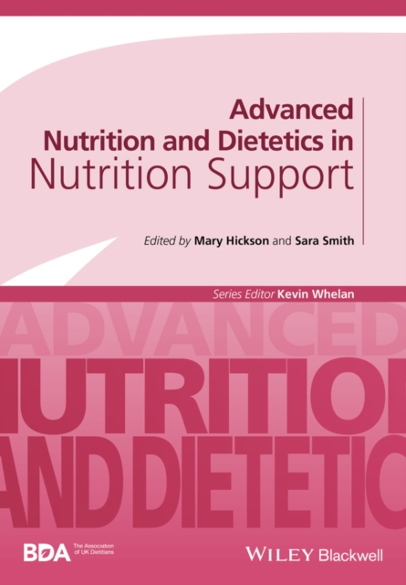 Advanced Nutrition and Dietetics in Nutrition Support Hickson Paperback