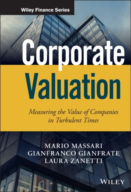 Corporate Valuation – Measuring the Value of Companies in Turbulent Times