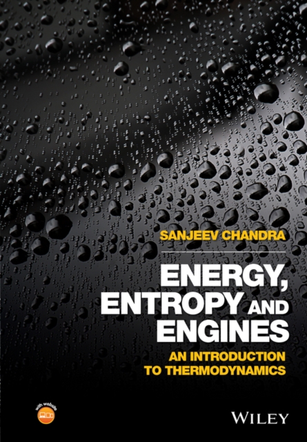 Energy, Entropy and Engines – An Introduction to Thermodynamics Chandra Hardback