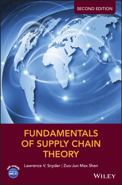 Fundamentals of Supply Chain Theory, 2nd Edition Snyder Hardback Wiley–Blackwell