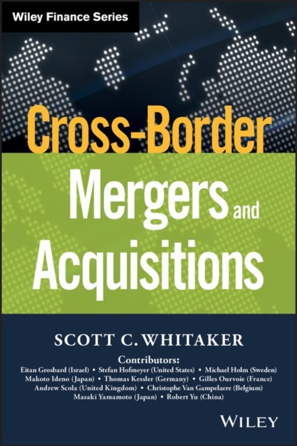 Cross–Border Mergers and Acquisitions Whitaker Hardback John Wiley & Sons