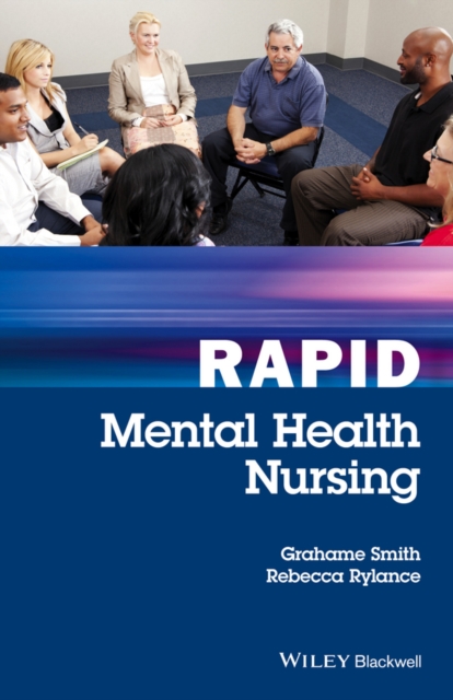 Rapid Mental Health Nursing Smith Paperback Wiley–Blackwell 9781119045007