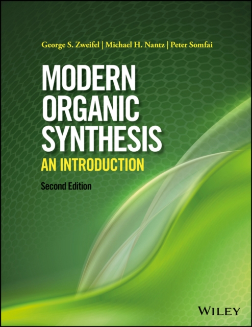Modern Organic Synthesis – An Introduction 2e Zweifel Paperback Wiley–Blackwell