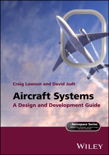 Aircraft Systems A Development Guide Lawson Scholz Hardback Wiley–Blackwell
