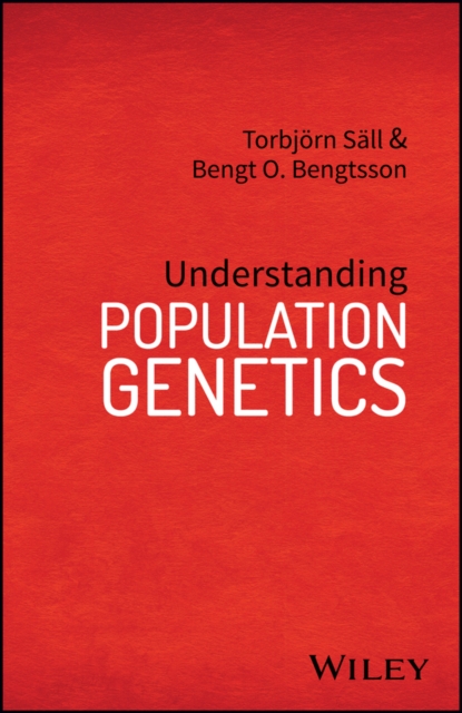 Understanding Population Genetics Bengtsson Paperback Wiley–Blackwell