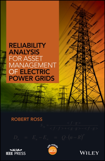 Reliability Analysis for Asset Management of Electric Power Grids Ross Hardback