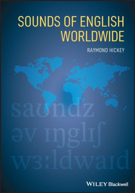 Sounds of English Worldwide Hickey Paperback John Wiley & Sons 9781119131274