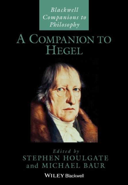 A Companion to Hegel Houlgate Paperback Wiley–Blackwell 9781119144830