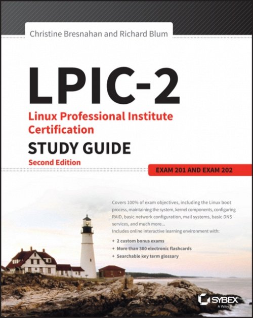 LPIC–2– Linux Professional Institute Certification  Study Guide, 2e  (Exam 201 …
