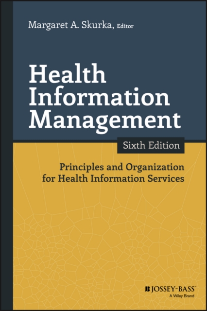 Health Information Management – Principles and Organization for Health Informat…