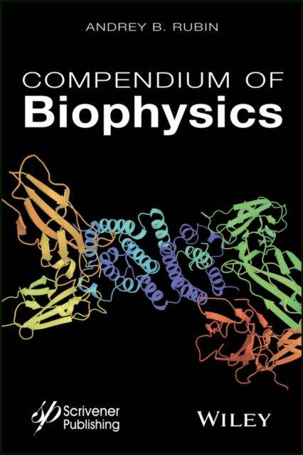 Compendium of Biophysics Rubin Hardback John Wiley & Sons 9781119160250
