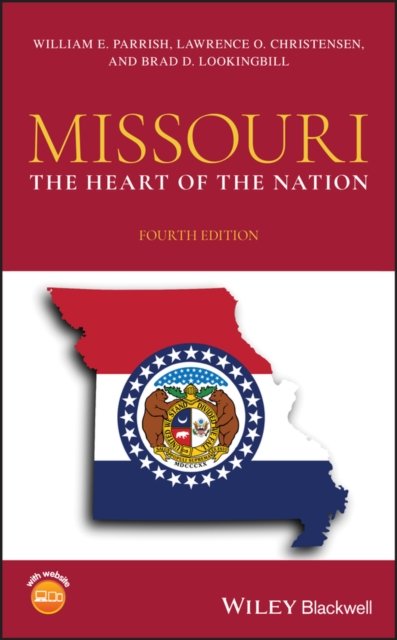 Missouri – The Heart of the Nation Parrish Hardback John Wiley & Sons