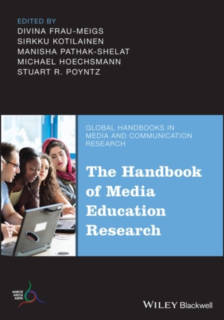 The Handbook of Media Education Research Frau–Meigs Hardback John Wiley & Sons
